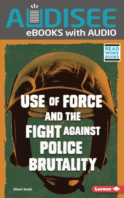 Elliott Smith - Use of Force and the Fight against Police Brutality, E-bok