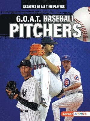 Alexander Lowe - G.O.A.T. Baseball Pitchers, Häftad. Tillgänglighet: Lägg i varukorg