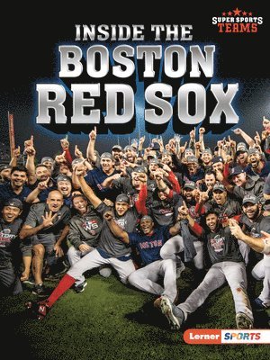 Inside the Boston Red Sox