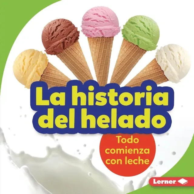 La historia del helado (The Story of Ice
