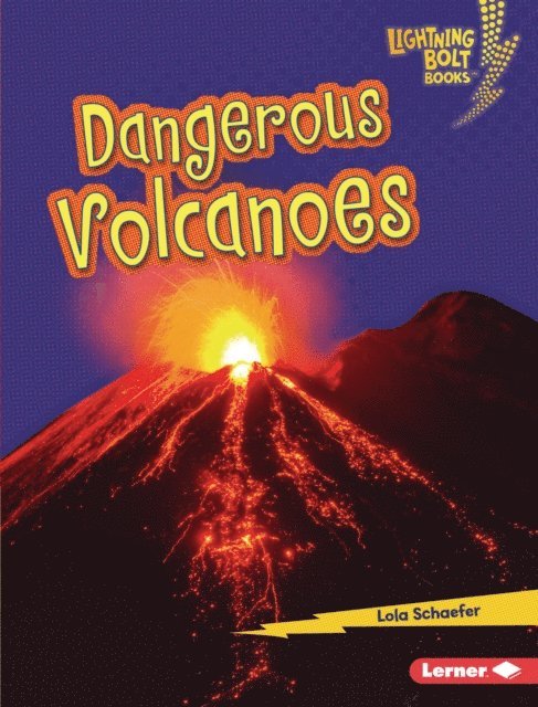 Lola Schaefer - Dangerous Volcanoes, E-bok. Tillgänglighet: Lägg i varukorg