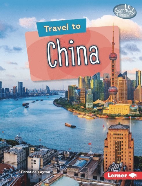 Christine Layton - Travel to China, E-bok