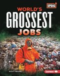 World's Grossest Jobs