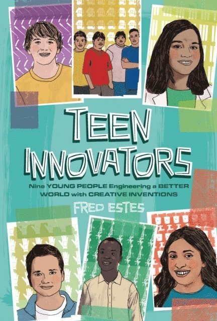 Fred Estes - Teen Innovators, E-bok