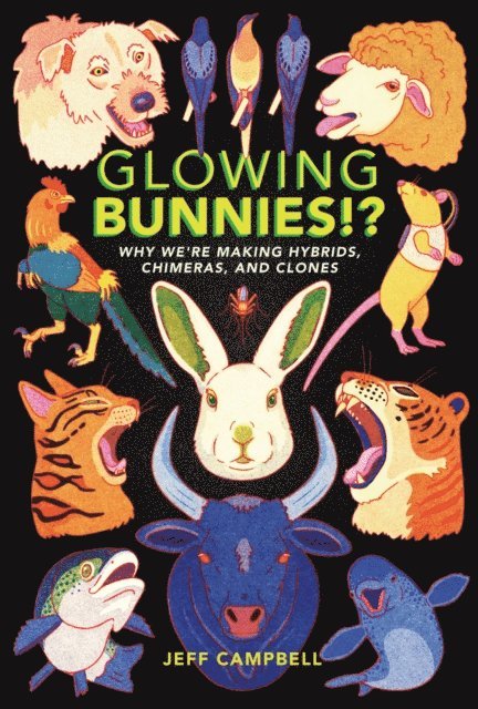 Jeff Campbell - Glowing Bunnies!?, E-bok