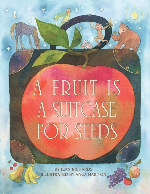 Jean Richards - Fruit Is a Suitcase for Seeds, E-bok. Tillgänglighet: Lägg i varukorg