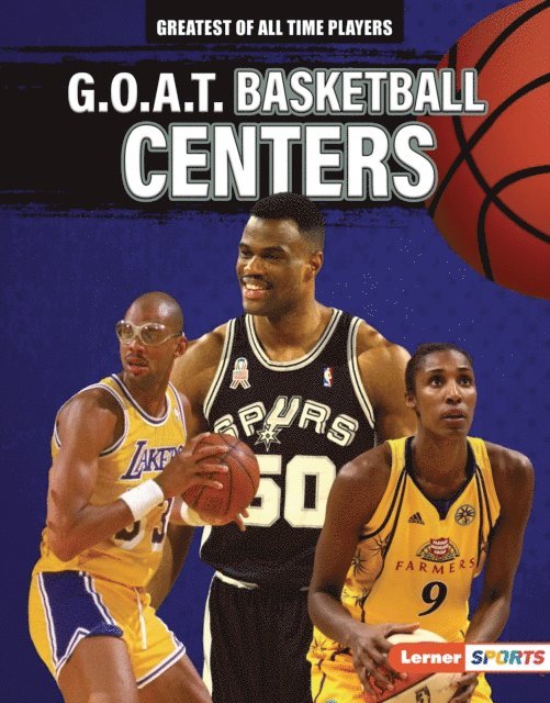 Alexander Lowe - G.O.A.T. Basketball Centers, E-bok. Tillgänglighet: Lägg i varukorg