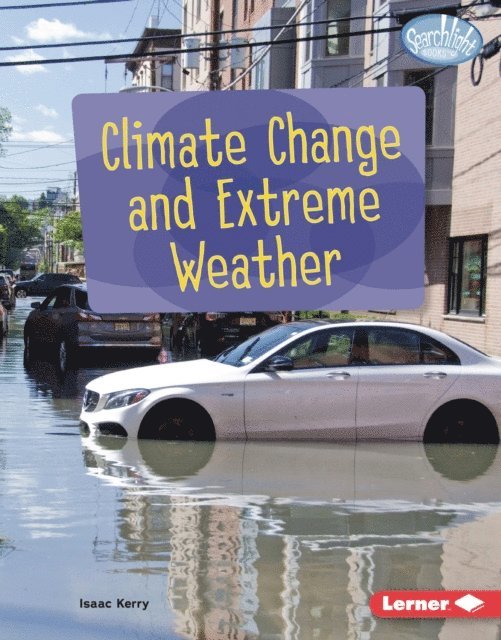 Isaac Kerry - Climate Change and Extreme Weather, E-bok