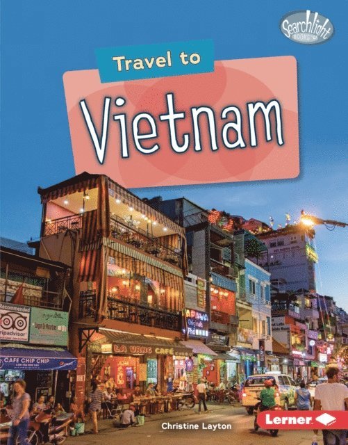 Christine Layton - Travel to Vietnam, E-bok