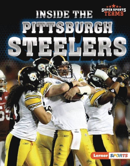 Inside the Pittsburgh Steelers