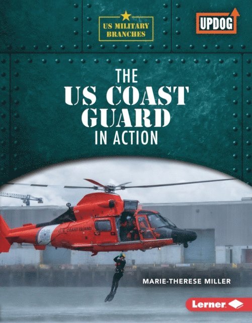 Marie-Therese Miller - US Coast Guard in Action, E-bok