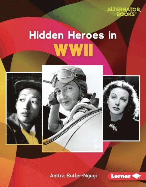 Anitra Butler-Ngugi - Hidden Heroes in WWII, E-bok