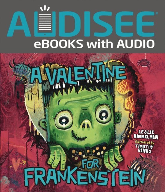Leslie Kimmelman - Valentine for Frankenstein, E-bok