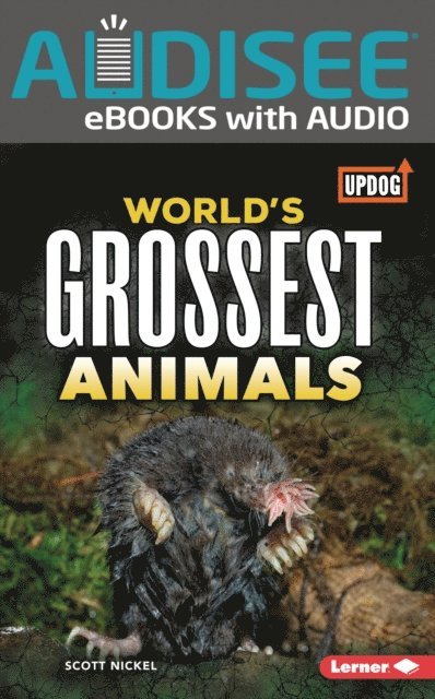 Scott Nickel - World's Grossest Animals, E-bok