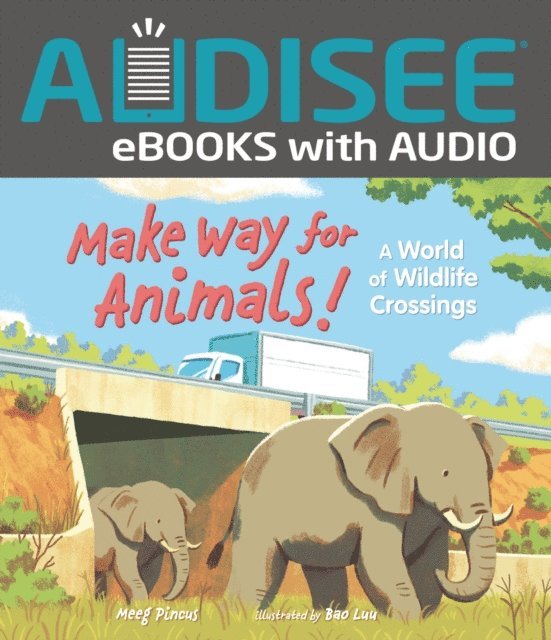 Meeg Pincus - Make Way for Animals!, E-bok
