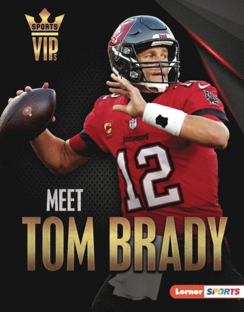 Meet Tom Brady