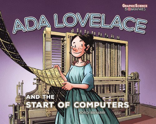Jordi Bayarri Dolz - Ada Lovelace and the Start of Computers, Häftad