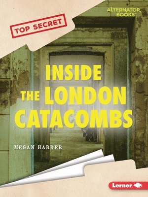 Megan Harder - Inside the London Catacombs, Häftad. Tillgänglighet: Lägg i varukorg