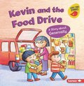 Kevin and the Food Drive: A Story about Generosity