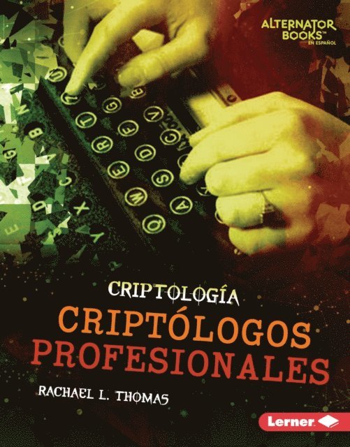 Rachael L. Thomas - Criptólogos profesionales (Professional Cryptologists), E-bok