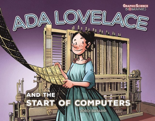 Jordi Bayarri Dolz - Ada Lovelace and the Start of Computers, E-bok. Tillgänglighet: Lägg i varukorg