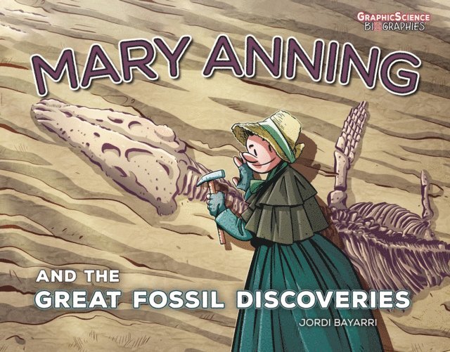 Jordi Bayarri Dolz - Mary Anning and the Great Fossil Discoveries, E-bok. Tillgänglighet: Lägg i varukorg