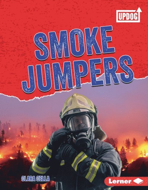 Clara Cella - Smoke Jumpers, E-bok