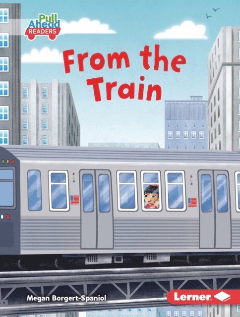 Megan Borgert-Spaniol - From the Train, E-bok