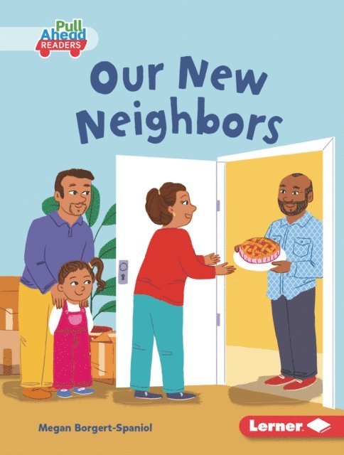 Megan Borgert-Spaniol - Our New Neighbors, E-bok