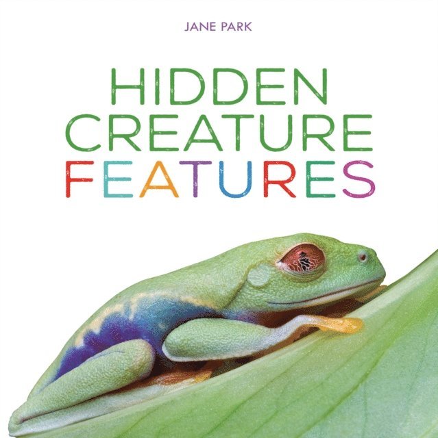 Jane Park - Hidden Creature Features, E-bok