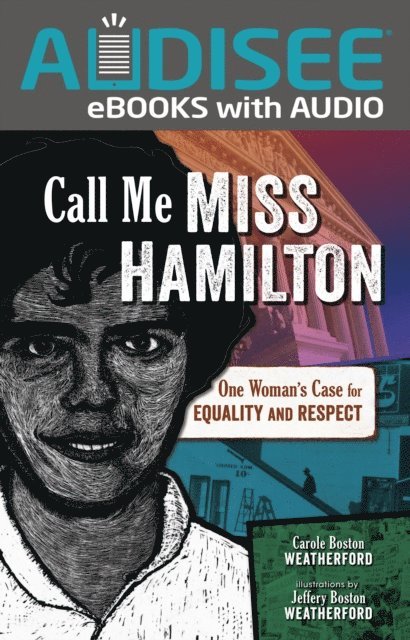 Carole Boston Weatherford - Call Me Miss Hamilton, E-bok