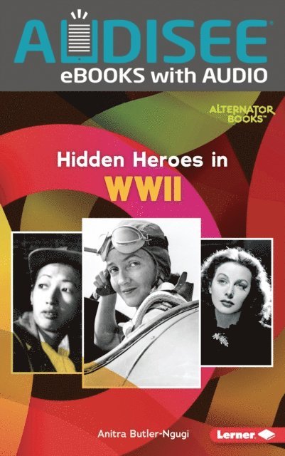 Anitra Butler-Ngugi - Hidden Heroes in WWII, E-bok