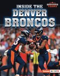 Inside the Denver Broncos