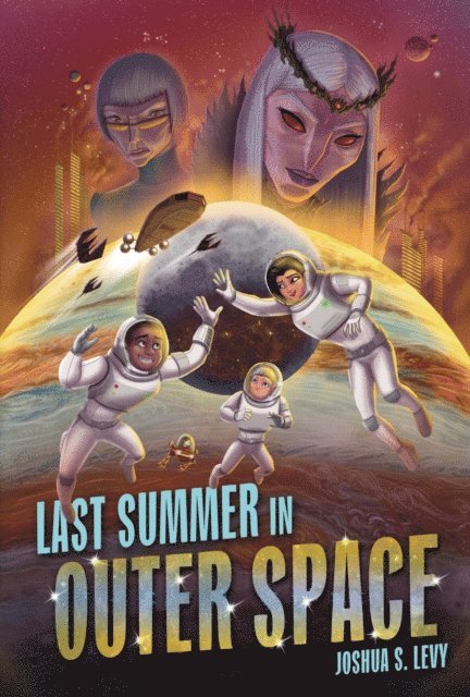 Joshua S. Levy - Last Summer in Outer Space, E-bok