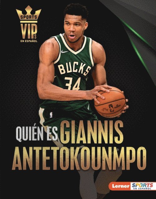 Quién es Giannis Antetokounmpo (Meet Giannis Antetokounmpo)