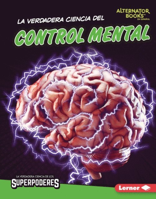 Corey Anderson - La verdadera ciencia del control mental (The Real Science of Mind Control), E-bok