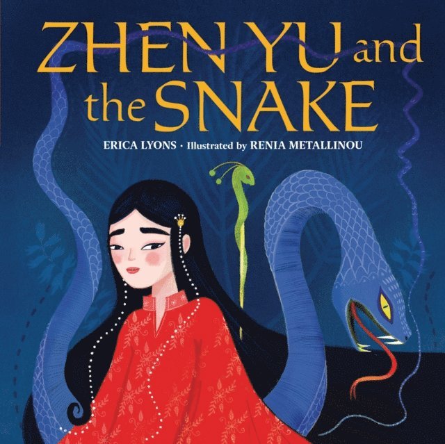 Erica Lyons - Zhen Yu and the Snake, E-bok