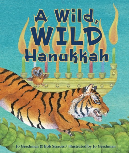 Bob Strauss, Jo Gershman - Wild, Wild Hanukkah, E-bok