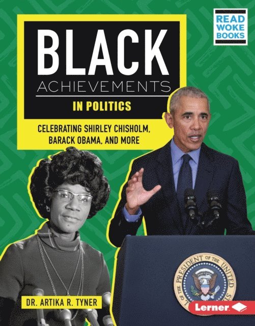 Dr. Artika R. Tyner - Black Achievements in Politics, E-bok
