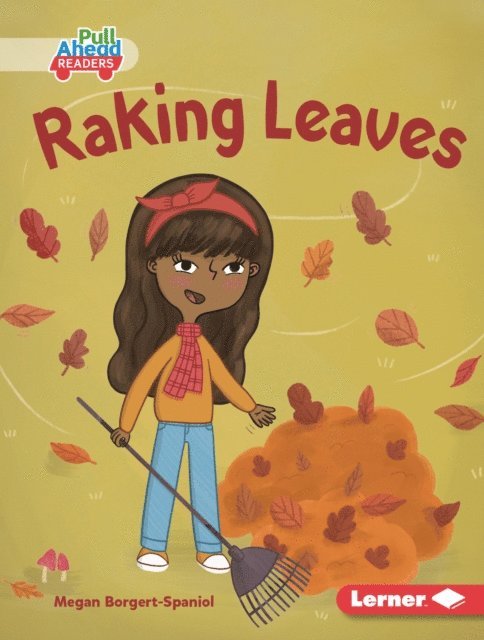 Megan Borgert-Spaniol - Raking Leaves, E-bok
