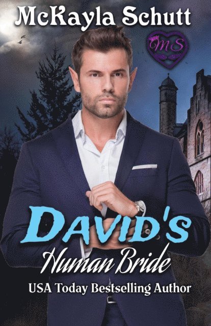 McKayla Schutt - David's Human Bride, E-bok