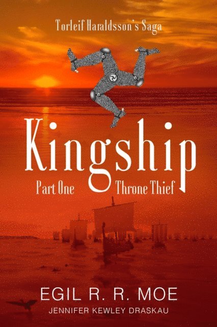 Egil R. R. Moe - Kingship Throne Thief, E-bok