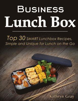 Kathryn Gray - Business Lunch Box: Top 30 SMART Lunchbox Recipes, Simple and Unique for Lunch on the Go!, Häftad. Tillgänglighet: Lägg i varukorg
