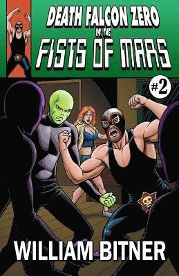 William Bitner - Death Falcon Zero Vs the Fists of Mars, Häftad. Tillgänglighet: Lägg i varukorg