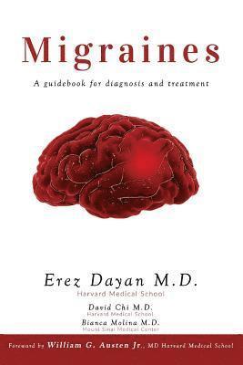 Erez Dayan - Migraines: A Guidebook for Diagnosis and Treatment, Häftad