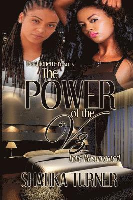 Shatika Turner - The Power of The V 3: Love Resurrected, Häftad