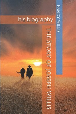 Randy Willis - Story of Joseph Willis, Häftad. Tillgänglighet: Lägg i varukorg