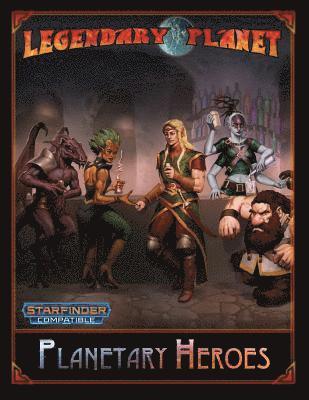 Jeff Provine, George Loki Williams - Planetary Heroes (Starfinder), Häftad. Tillgänglighet: Lägg i varukorg