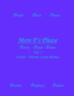 Fannie Lewis Barnes - MORE P's PLEASE, Häftad