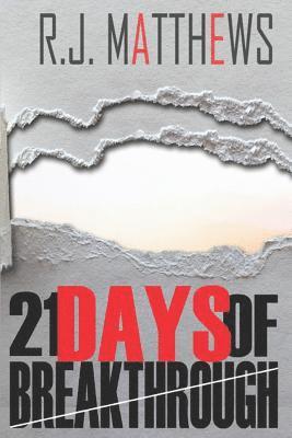 Rj Matthews - 21 Days of Breakthrough, Häftad. Tillgänglighet: Lägg i varukorg